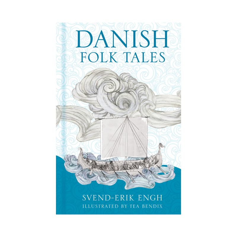 Danish Folk Tales - by  Svend-Erik Engh (Hardcover), 1 of 2