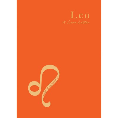 Leo - by  Heidi Rose Robbins (Paperback)
