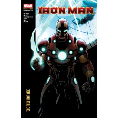Iron Man Modern Era Epic Collection: The New Iron Age - by  Matt Fraction (Paperback)
