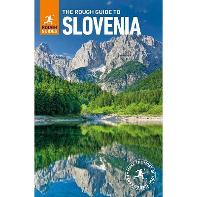 The Rough Guide to Slovenia (Travel Guide) - (Rough Guides) 4th Edition by  Rough Guides (Paperback)
