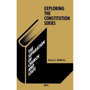 The Separation of Church and State - by  Darien A McWhirter (Hardcover) - 1 of 1