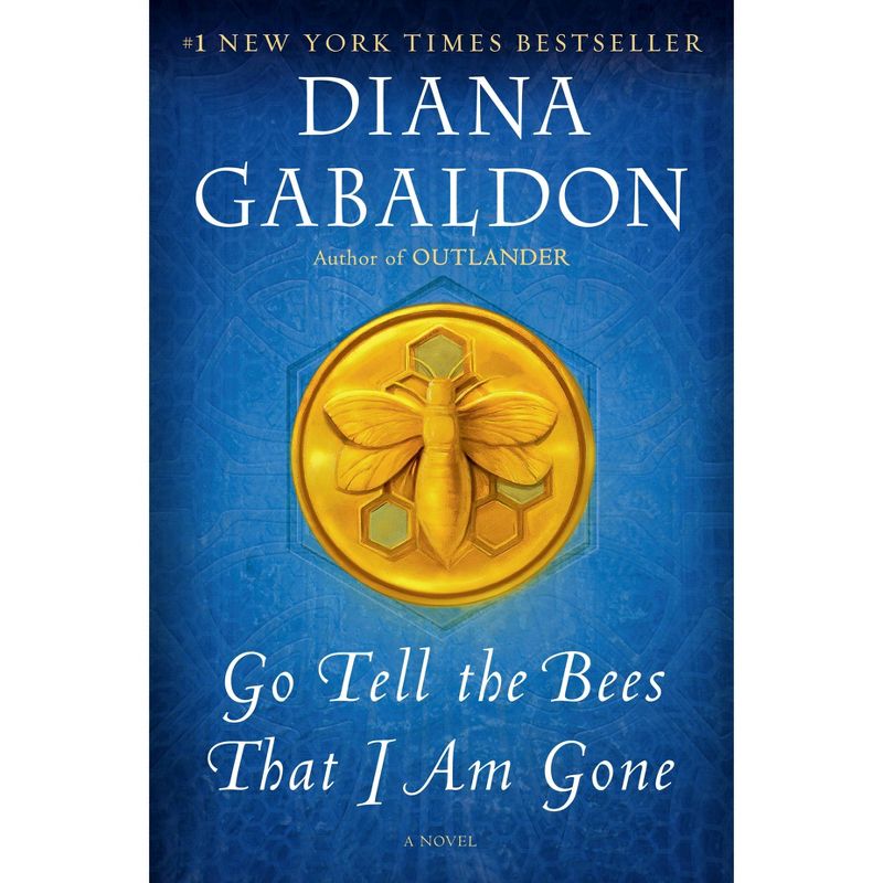Go Tell the Bees That I Am Gone - by Diana Gabaldon (Paperback), 1 of 2
