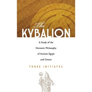 The Kybalion - (Dover Occult) by  Three Initiates (Paperback) - 1 of 1