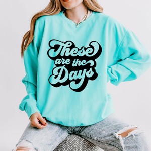 Simply Sage Market These Are The Days Retro Lightweight Garment Dyed Sweatshirt - 1 of 4