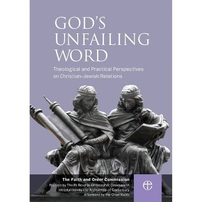 God's Unfailing Word - by  Faith and Order Commission (Paperback)