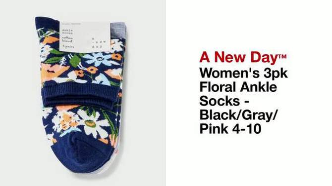 Women&#39;s 3pk Floral Ankle Socks - A New Day&#8482; Black/Gray/Pink 4-10, 2 of 5, play video