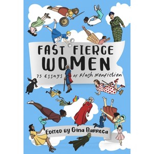 Fast Fierce Women - by  Gina Barreca (Paperback) - 1 of 1