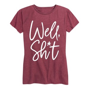 Women's - Instant Message - Well Sh*t Short Sleeve Graphic T-Shirt - 1 of 4