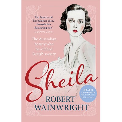 Sheila - by  Robert Wainwright (Paperback)
