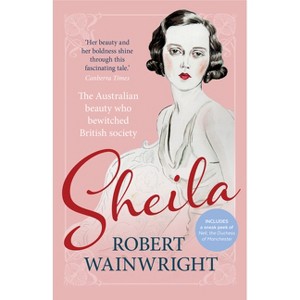 Sheila - by  Robert Wainwright (Paperback) - 1 of 1