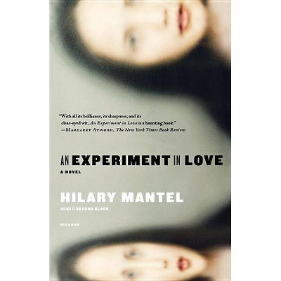 An Experiment in Love - by  Hilary Mantel (Paperback)