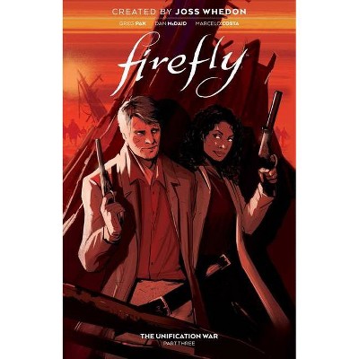 Firefly: The Unification War Vol. 3 - by  Greg Pak (Paperback)