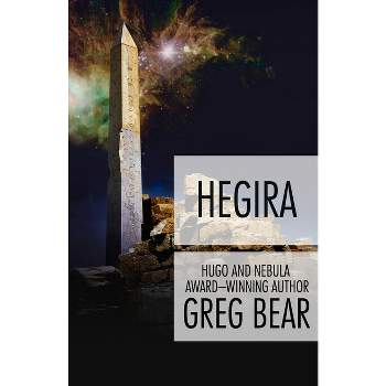 Hegira - by  Greg Bear (Paperback)
