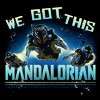 Men's Star Wars The Mandalorian Bo-Katan We Got This T-Shirt - 2 of 4
