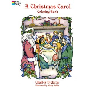 A Christmas Carol Coloring Book - (Dover Christmas Coloring Books) Abridged by  Charles Dickens (Paperback) - 1 of 1