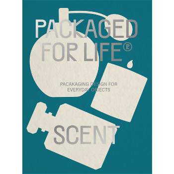 Packaged for Life: Scent - by  Victionary (Paperback)