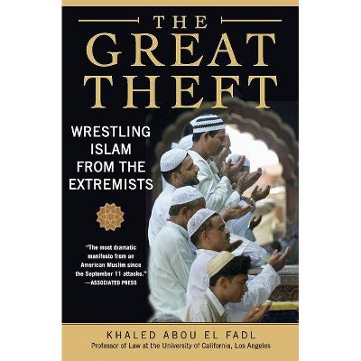 The Great Theft - by  Khaled M Abou El Fadl (Paperback)