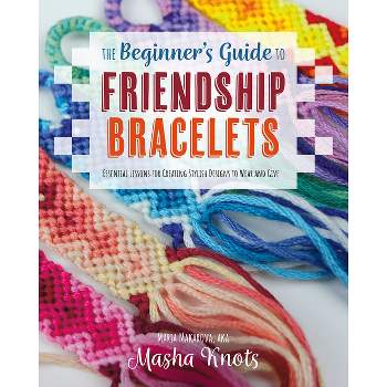 Friendship Bracelets 101: Fun to Make, Wear, and Share! (Design Originals)  Step-by-Step Instructions for Colorful Knotted Embroidery Floss Jewelry