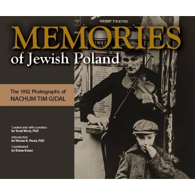 Memories of Jewish Poland: The - (Hardcover)