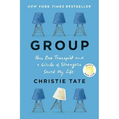 Group - by Christie Tate (Hardcover)