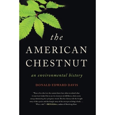 The American Chestnut - (Wormsloe Foundation Nature Books) by Donald Edward Davis