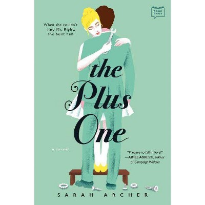  The Plus One - by  Sarah Archer (Paperback) 