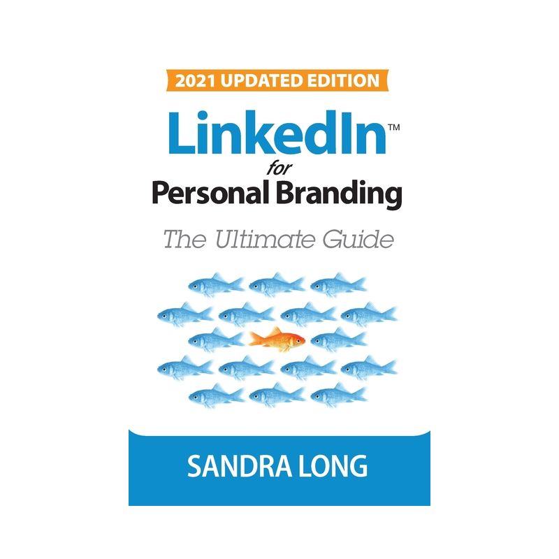 LinkedIn for Personal Branding - by  Sandra Long (Paperback), 1 of 2