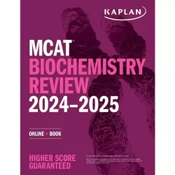 MCAT Biochemistry Review 2024-2025 - (Kaplan Test Prep) by  Kaplan Test Prep (Paperback)