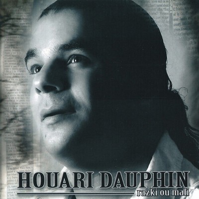 Houari Dauphin - Razki Ou Mali (CD)