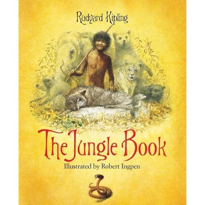 The Jungle Book - (Robert Ingpen Illustrated Classics) 2nd Edition by  Rudyard Kipling (Hardcover)
