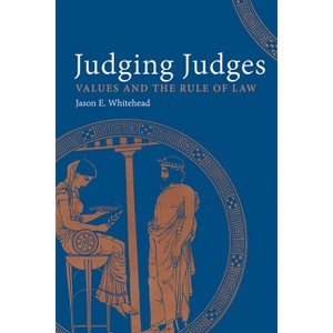 Judging Judges - by  Jason E Whitehead (Hardcover) - 1 of 1