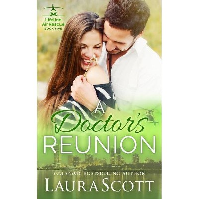 A Doctor's Rescue - (Lifeline Air Rescue) by  Laura Scott (Paperback)
