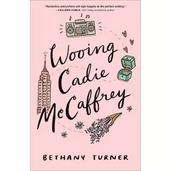 Wooing Cadie McCaffrey - by  Bethany Turner (Counterpack,  Empty)