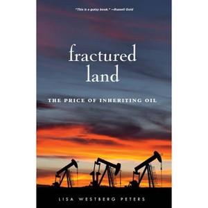 Fractured Land - by  Lisa Westberg Peters (Paperback) - 1 of 1