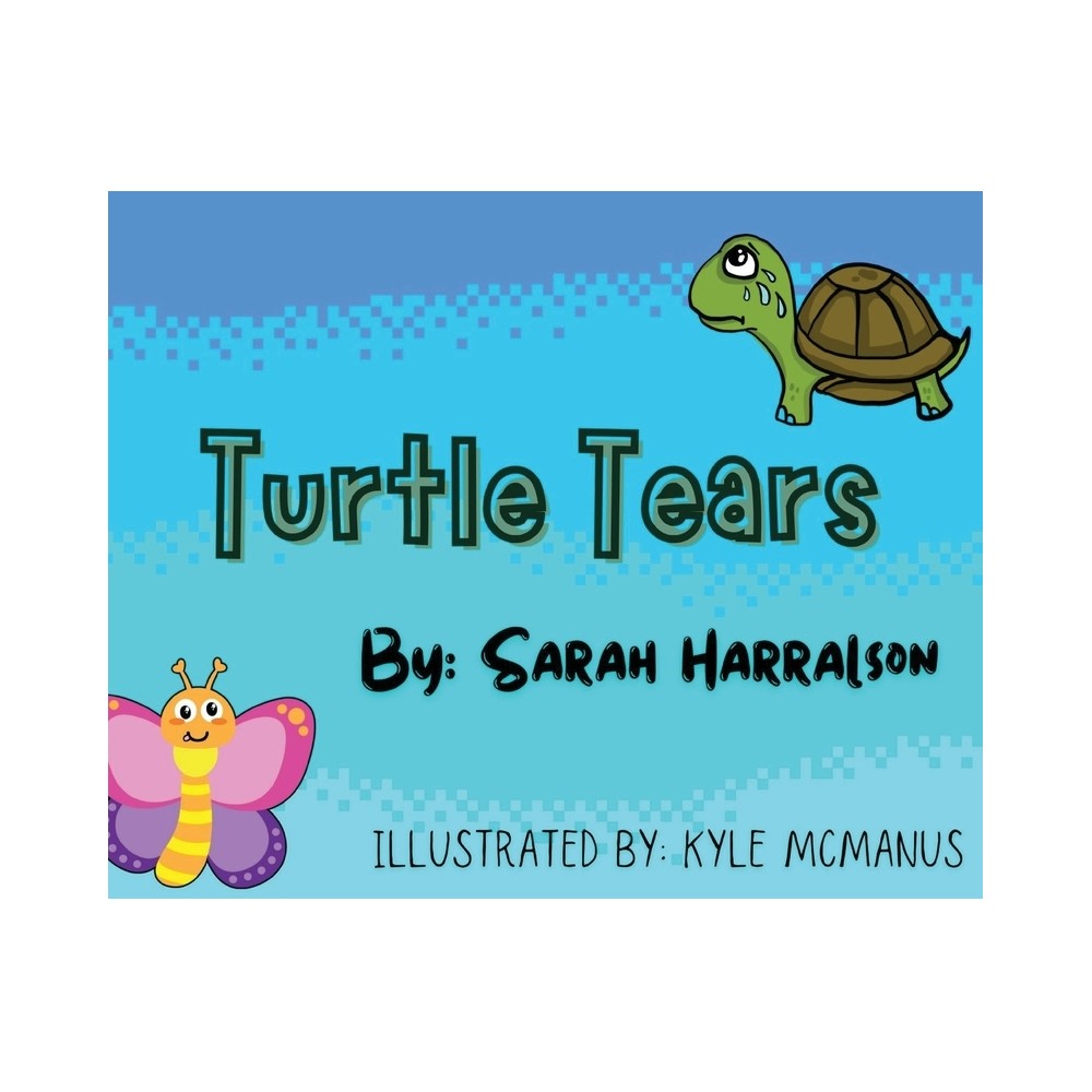 Turtle Tears - Large Print by Sarah Harralson (Hardcover)