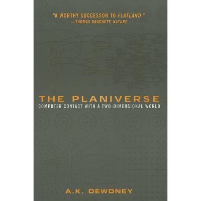 The Planiverse - by  A K Dewdney (Paperback)