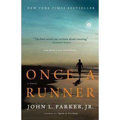 Once a Runner - by  John L Parker (Paperback)