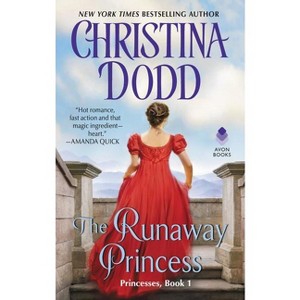 The Runaway Princess - by  Christina Dodd (Paperback) - 1 of 1