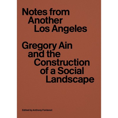 Notes from Another Los Angeles - by  Anthony Fontenot (Paperback)