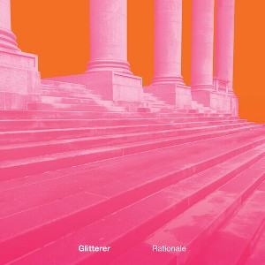 Glitterer - Rationale (Vinyl) - 1 of 1