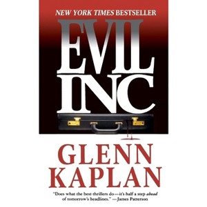 Evil, Inc. - by  Glenn Kaplan (Paperback) - 1 of 1