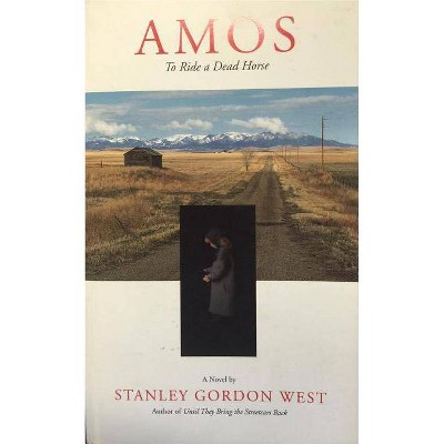 Amos - by  Stanley Gordon West (Paperback)