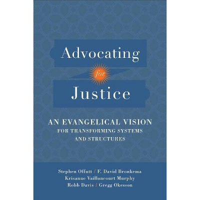 Advocating for Justice - (Paperback)