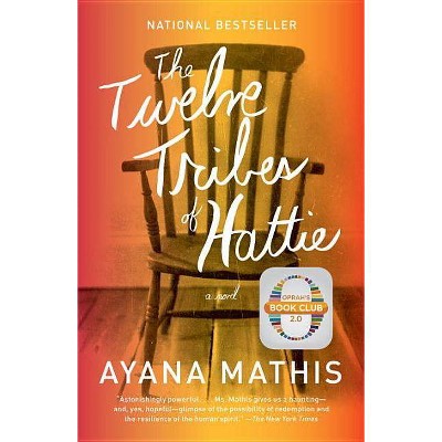 The Twelve Tribes of Hattie ( Vintage) (Paperback) by Ayana Mathis