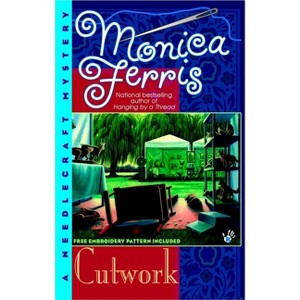 Cutwork - (Needlecraft Mystery) by  Monica Ferris (Paperback) - 1 of 1