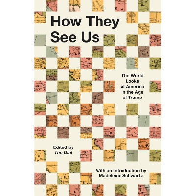 How They See Us - by The Dial