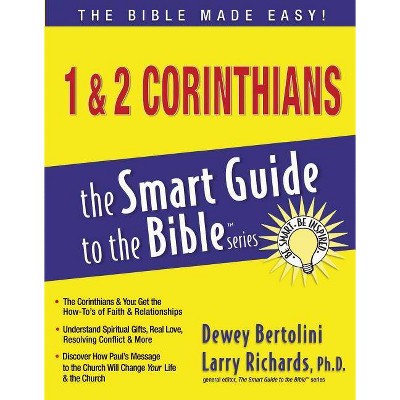 1 and 2 Corinthians - (Smart Guide to the Bible) by  Dewey Bertolini (Paperback)