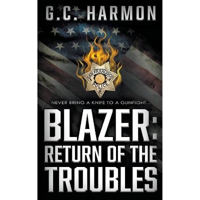 Blazer - by  G C Harmon (Paperback)