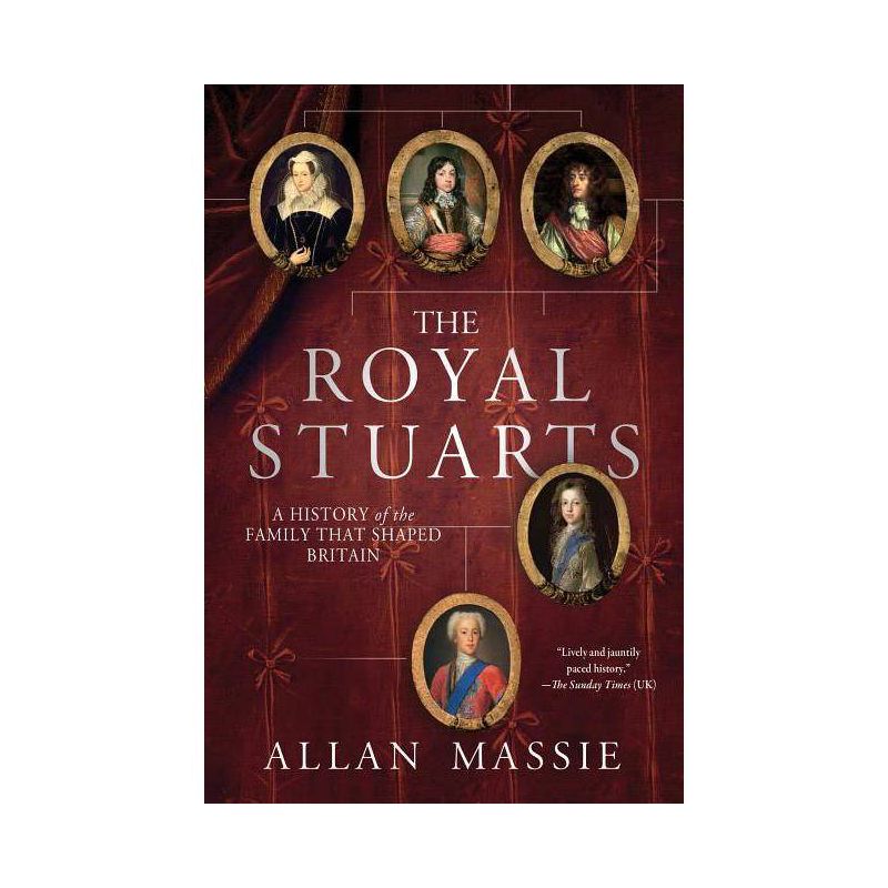 The Royal Stuarts - by  Allan Massie (Paperback), 1 of 2