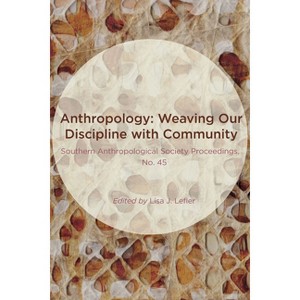 Anthropology - by  Lisa J Lefler (Paperback) - 1 of 1